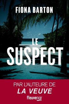 Le Suspect - Fiona Barton