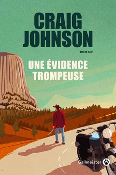 Une évidence trompeuse - Craig Johnson