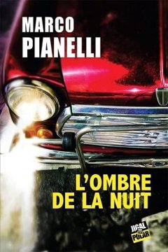L'ombre de la nuit - Marco Pianelli