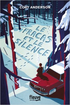 Le fracas et le silence - Cory Anderson