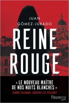 Reine rouge - Juan Gómez-Jurado