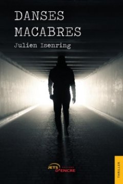Danse macabres - Julien Isenring 