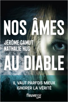 Nos âmes au diable - Jérôme Camut et Nathalie Hug