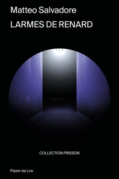 Larmes de renard - Matteo Salvadore