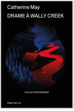 Drame à Wally Creek - Catherine May