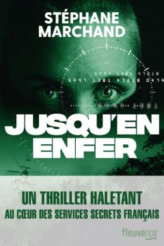 Jusqu'en enfer - Stéphane Marchand