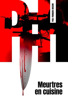 Meurtres en cuisine - Paul-François Husson