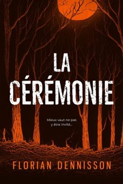 La cérémonie - Florian Dennisson