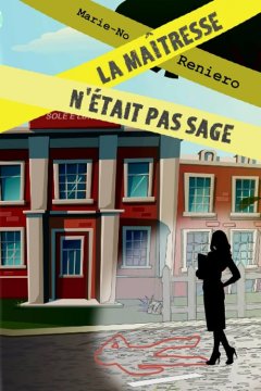 La maîtresse n'était pas sage - Marie-No Reniero