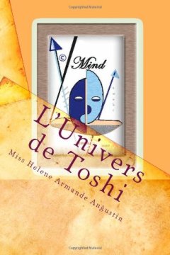 L'univers De Toshi : Tribulation D'un Mutant En Afrique