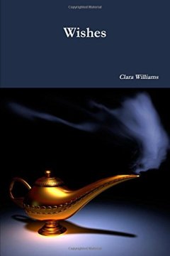 Wishes - Clara Williams 