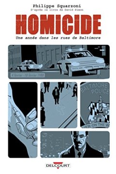 Homicide, TOME 2 : une année dans les rues de Baltimore : 4 février- 10 février 1988