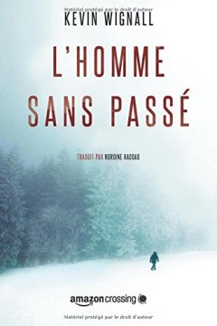 L'Homme sans passé - Kevin Wignall