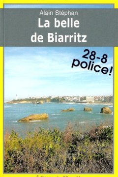 La Belle de Biarritz - Stephan Alain