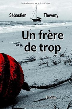 Un frère de trop