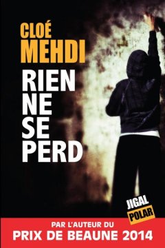 Rien ne se perd - Cloé Mehdi