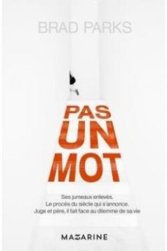 Pas un mot - Brad Parks