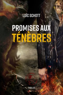 Promises aux ténèbres - Loïc Schott