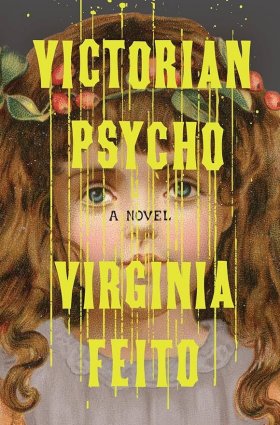 Victorian Psycho, le roman de Virginia Feito bientôt adapté.