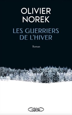 Le prochain roman d'Olivier Norek s'appellera Les Guerriers de l'Hiver !