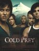Cold prey