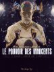 Le pouvoir des innocents - Tome 1 - Luc Brunschwig