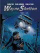 Wayne Shelton, intégrale tome 7 à 9