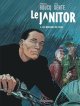 Le Janitor - tome 4 - Les Morsures du passé - François Boucq - Bérengère Marquebreucq - Yves Sente -
