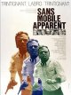 Sans mobile apparent - Philippe Labro