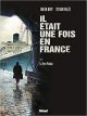 Il était une fois en France tome 6 - La terre promise - Fabien Nury