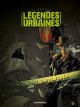 Les véritables légendes urbaines, Tome 3 - Eric Corbeyran - Rémi Guerin - Philippe Fenech - Didier Tarquin 