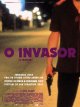 O Invador - L'intrus - Beto Brant