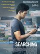Searching – Portée disparue - Aneesh Chaganty