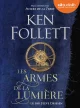 Les armes de la lumière (audio) - Ken Follett