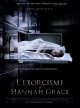 L'Exorcisme de Hannah Grace - Diederik Van Rooijen
