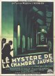 Le Mystère de la chambre jaune - Marcel L'Herbier