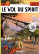 Lefranc, tome 13 : Le vol du Spirit - Jacques Martin