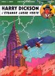 Harry Dickson, tome 5 : L'étrange lueur verte - Jean Ray - Christian Vanderhaeghe