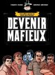 Devenir mafieux - Yannick Dahan - Amazing Améziane