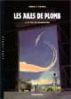 Les Ailes de plomb, tome 2 : Le Vol du balbuzard - Gibelin - Barral