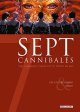 7 Cannibales