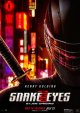 Snake Eyes - Robert Schwentke