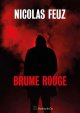 Nicolas Feuz se livre pour la sortie de Brume Rouge