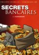 Secrets bancaires, Tome 2 : Blanchiment : Première partie