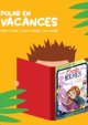 Polar en vacances ! 