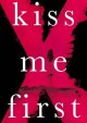Kiss me first - saison 1