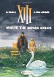 XIII - tome 2 Where the Indian walks (02) - Jean Van hamme