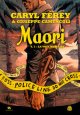 Maori - Tome 1 - La Voie humaine - Caryl Férey