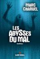 Les abysses du mal - Marc Charuel