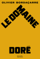 Le Domaine doré - Olivier Bordaçarre